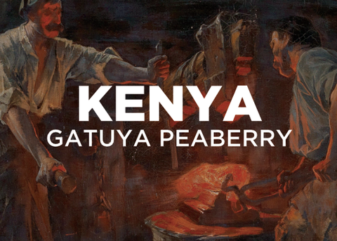 Vintage style painting of two men worrking iron in a orange, glowing hot forge.  Text over-layed reads, "KENYA GATUYA PEABERRY'